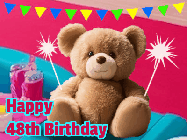 Happy Birthday Age 48 GIF, 48th Birthday GIF: A cute birthday teddy bear animated birthday gif with the bear holding sparklers and text to customize.