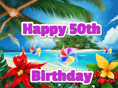 Happy 50th Birthday GIF 20