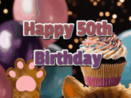 Happy Birthday Age 50 GIF, 50th Birthday GIF: Cute Kitten Birthday Cupcake GIF with a cupcake raised by a cats head, then it pulls down text reading Happy Birthday Name