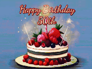 Happy Birthday Age 50 GIF, 50th Birthday GIF: Animated GIF of a birthday cake covered in berries with 2 sparklers and a candle, reads Happy Birthday Name. Customize it.