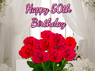 Happy Birthday Age 50 GIF, 50th Birthday GIF: Beautiful Happy Birtday GIF with a roses and pink hearts coming and going with text reading Happy Birthday Customize because you can customize it