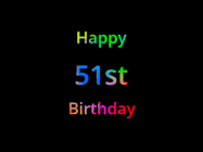 Happy Birthday Age 51 GIF, 51st Birthday GIF: Happy birthday gif with animated rainbow lettering on a black background with hearts float up past them.