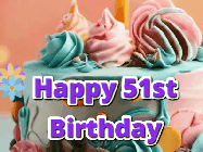 Happy Birthday Age 51 GIF, 51st Birthday GIF