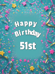 Happy Birthday Age 51 GIF, 51st Birthday GIF