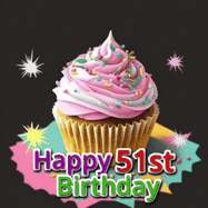 Happy Birthday Age 51 GIF, 51st Birthday GIF