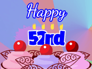 Happy Birthday Age 52 GIF, 52nd Birthday GIF