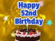 Happy Birthday Age 52 GIF, 52nd Birthday GIF: A glitter and sparkle happy birthday gif with swelling sparkles, a birthday cake, and 3 lines of text to customize