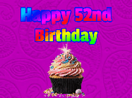 Happy Birthday Age 52 GIF, 52nd Birthday GIF