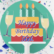 Happy Birthday Age 56 GIF, 56th Birthday GIF