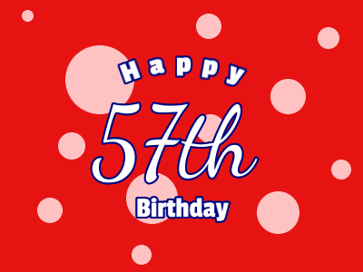Animated GIF with a unique and eye-catching design for a 57th birthday