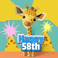 Happy Birthday Age 58 GIF, 58th Birthday GIF: Cute giraffee birthday gif depicting a paper cutout bobbing giraffe head and birthday text you can customize with sparklers.
