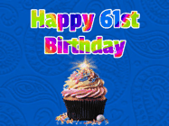 Happy Birthday Age 61 GIF, 61st Birthday GIF