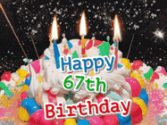 Happy Birthday Age 67 GIF, 67th Birthday GIF