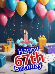 Happy Birthday Age 67 GIF, 67th Birthday GIF