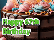 Happy Birthday Age 67 GIF, 67th Birthday GIF: A beautiful and elegant birthday cake gif with pink text to customize and animated flowers.