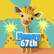 Happy Birthday Age 67 GIF, 67th Birthday GIF: Cute giraffee birthday gif depicting a paper cutout bobbing giraffe head and birthday text you can customize with sparklers.