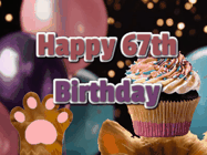 Happy Birthday Age 67 GIF, 67th Birthday GIF: Cute Kitten Birthday Cupcake GIF with a cupcake raised by a cats head, then it pulls down text reading Happy Birthday Name