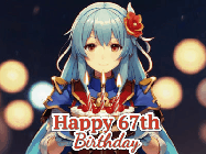 Happy Birthday Age 67 GIF, 67th Birthday GIF: Anime girl holding a birthday cake and an animated sword falls into it. Text reads Happy Birthday Customize
