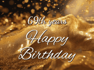 Happy Birthday Age 69 GIF, 69th Birthday GIF
