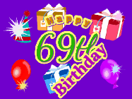 Happy Birthday Age 69 GIF, 69th Birthday GIF: Animated Birthday GIF with growing and shrinking background and sparklers and a customizable name that spins around.