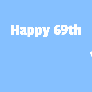 Happy Birthday Age 69 GIF, 69th Birthday GIF: A silly animated Happy Birthday GIF with a smiling emoji rolling into scene and leaving behind a birthday cake.