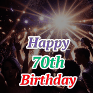 Happy Birthday Age 70 GIF, 70th Birthday GIF