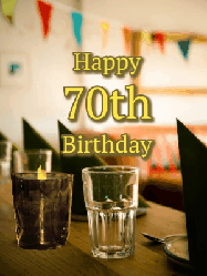 Happy Birthday Age 70 GIF, 70th Birthday GIF: Fancy birthday gif of a bar with a flickering candle, falling confetti, and peronalized text.