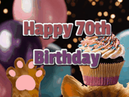 Happy Birthday Age 70 GIF, 70th Birthday GIF: Cute Kitten Birthday Cupcake GIF with a cupcake raised by a cats head, then it pulls down text reading Happy Birthday Name