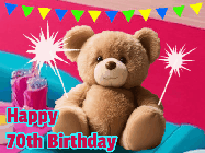 Happy Birthday Age 70 GIF, 70th Birthday GIF: A cute birthday teddy bear animated birthday gif with the bear holding sparklers and text to customize.