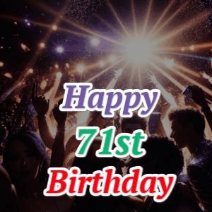 Happy 71st Birthday GIF 147
