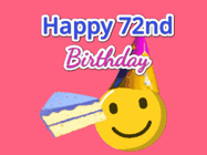 Happy Birthday Age 72 GIF, 72nd Birthday GIF