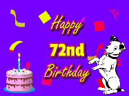 Happy Birthday Age 72 GIF, 72nd Birthday GIF: Silly happy birthday gif with a cute dog in a corner and rainbow animation confetti. Birthday cake in order with candle.