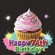 Happy Birthday Age 74 GIF, 74th Birthday GIF