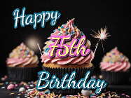 Happy Birthday Age 75 GIF, 75th Birthday GIF: A delicious cupcake gif with animated sparkles reading Happy Birthday with a name to customize