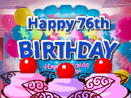 Happy Birthday Age 76 GIF, 76th Birthday GIF: Birthday animated gif with sparklers on text name you can customize. Brightly colored with a close up cake cherries.