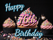 Happy Birthday Age 76 GIF, 76th Birthday GIF: A delicious cupcake gif with animated sparkles reading Happy Birthday with a name to customize