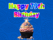 Happy Birthday Age 79 GIF, 79th Birthday GIF