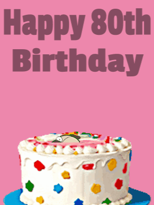Happy 80th Birthday GIF 109