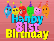 Happy Birthday Age 81 GIF, 81st Birthday GIF