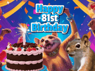 Happy Birthday Age 81 GIF, 81st Birthday GIF: A silly animated birthday gif, a chipmunk lights bady cake sparkler with laser beam eyes and starts a bright glitter party.