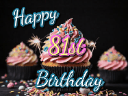 Happy Birthday Age 81 GIF, 81st Birthday GIF: A delicious cupcake gif with animated sparkles reading Happy Birthday with a name to customize