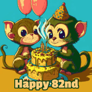 Happy Birthday Age 82 GIF, 82nd Birthday GIF: What are these cute things with the ugly birthday cake! A name, but no happy birthday. I may have screwed this one up.