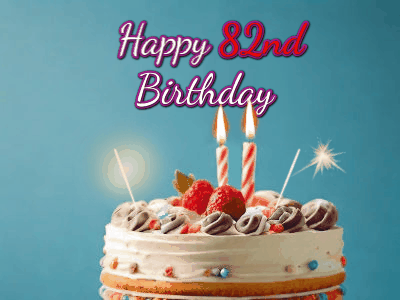 Happy 82nd Birthday GIF 80