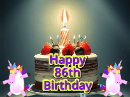 Happy Birthday Age 86 GIF, 86th Birthday GIF: An animated gif with 2 unicorns and a birthday candle on a cake.