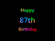 Happy Birthday Age 87 GIF, 87th Birthday GIF: Happy birthday gif with animated rainbow lettering on a black background with hearts float up past them.