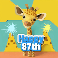 Happy Birthday Age 87 GIF, 87th Birthday GIF: Cute giraffee birthday gif depicting a paper cutout bobbing giraffe head and birthday text you can customize with sparklers.