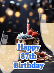 Happy Birthday Age 87 GIF, 87th Birthday GIF: A beautiful birthday cake gif with 2 champagne glasses making a toast where a sparkle shines and candle flame flickers.