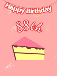 Happy Birthday Age 88 GIF, 88th Birthday GIF