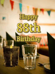 Happy Birthday Age 88 GIF, 88th Birthday GIF: Fancy birthday gif of a bar with a flickering candle, falling confetti, and peronalized text.