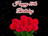 Happy Birthday Age 89 GIF, 89th Birthday GIF